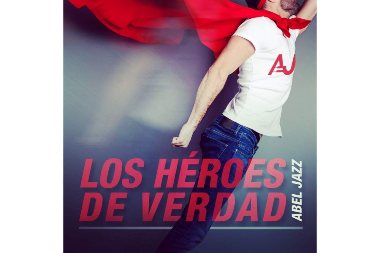 El nuevo single de Abel Jazz: Los héroes de verdad