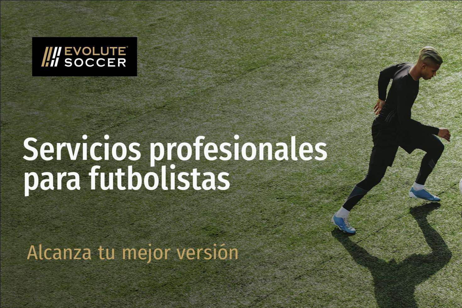 Alcanzar la mejor versión de la mano de Evolute Soccer, la opción para futbolistas y deportistas