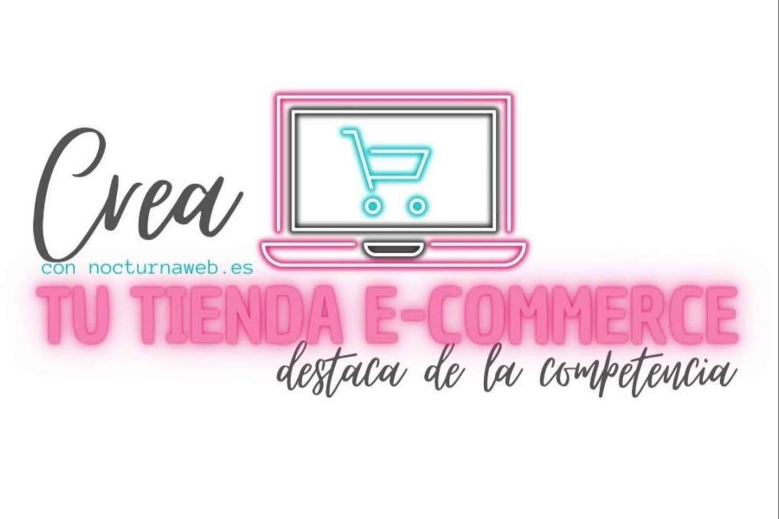 ¿Por qué es importante contar con un e-commerce y poder diferenciarse de la competencia?, por Nocturna Web