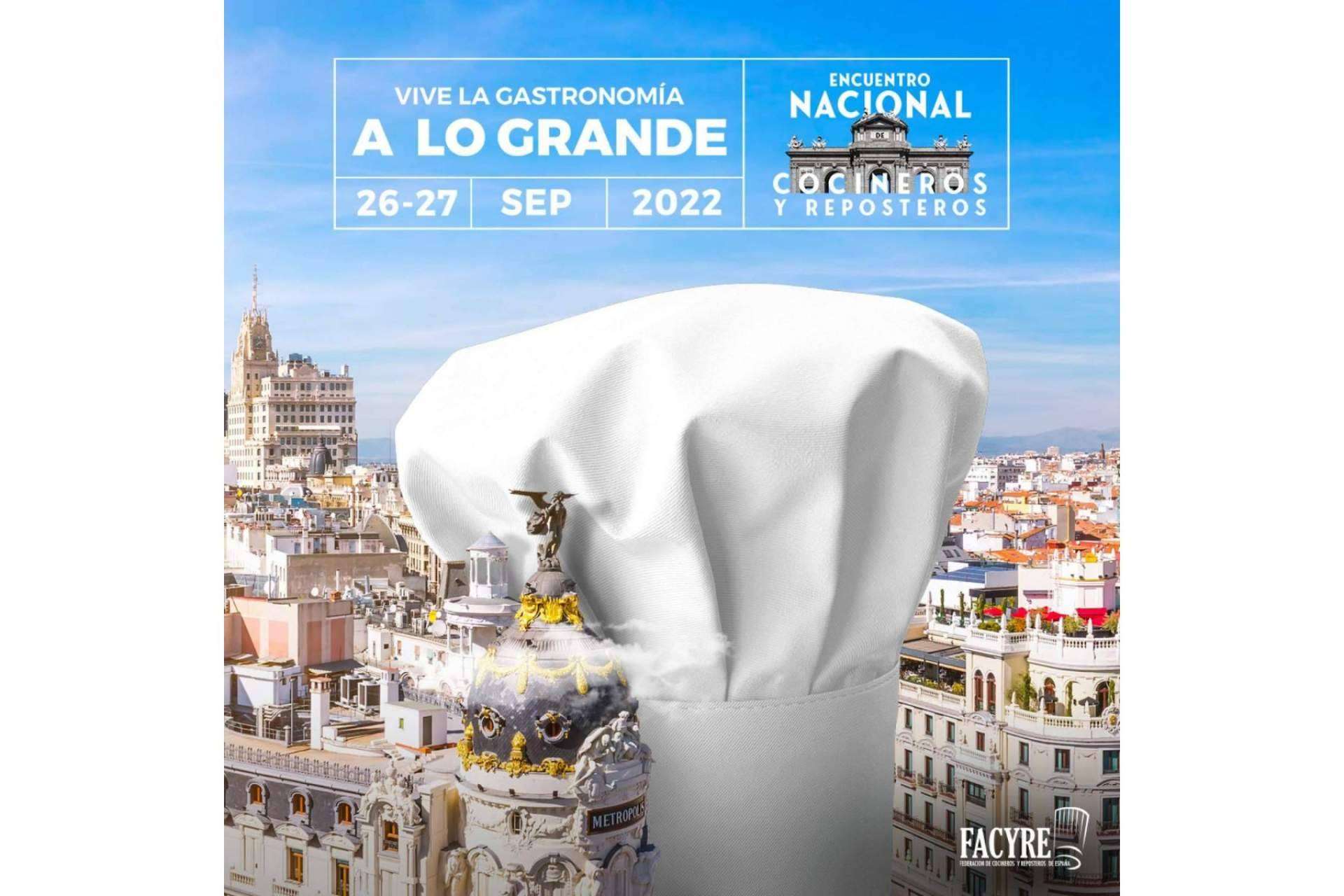 El Encuentro Nacional de Cocineros y Reposteros se celebrará los próximos 26 y 27 de septiembre en Madrid