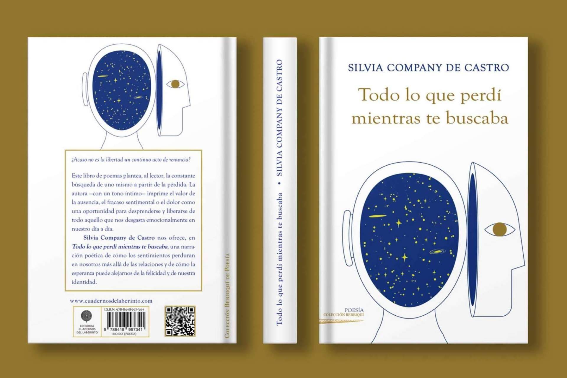'Todo lo que perdí mientras te buscaba', el debut literario de Silvia Company de Castro, un canto al amor en libertad