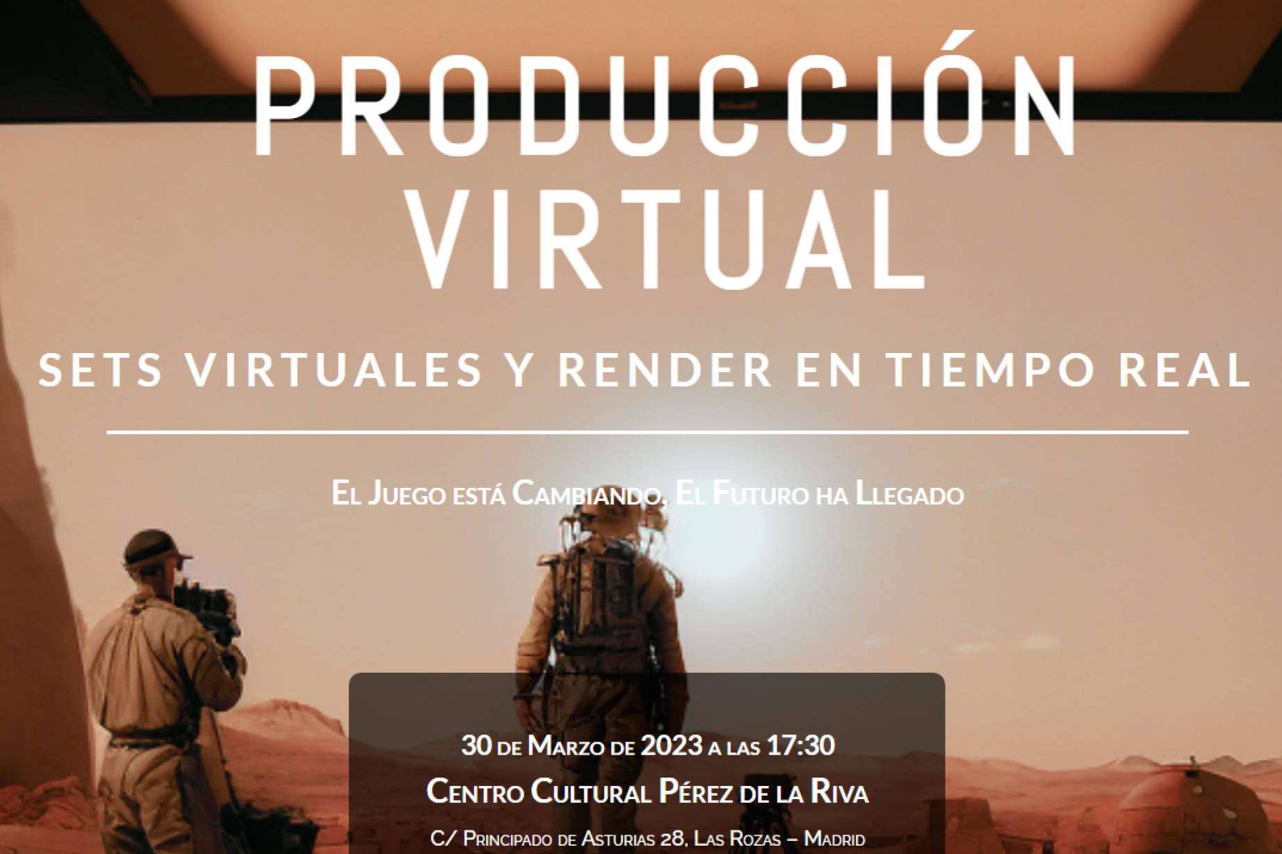 5ª Edición de SUMMA3D 2023. Producción virtual y render en tiempo real, descubrir cómo estas tecnologías están transformando la industria audiovisual