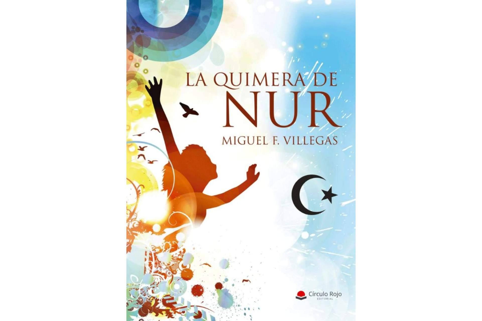 'La Quimera de Nur'. Una protesta airada contra los crímenes del terrorismo islámico, una historia terrible y conmovedora