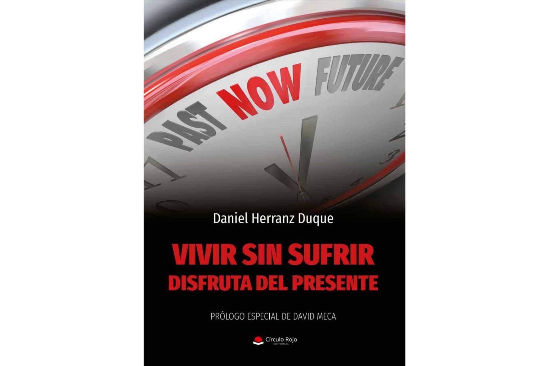 Daniel Herranz Duque ayuda a sus lectores a enfrentarse al sufrimiento en su libro, ‘Vivir sin sufrir’