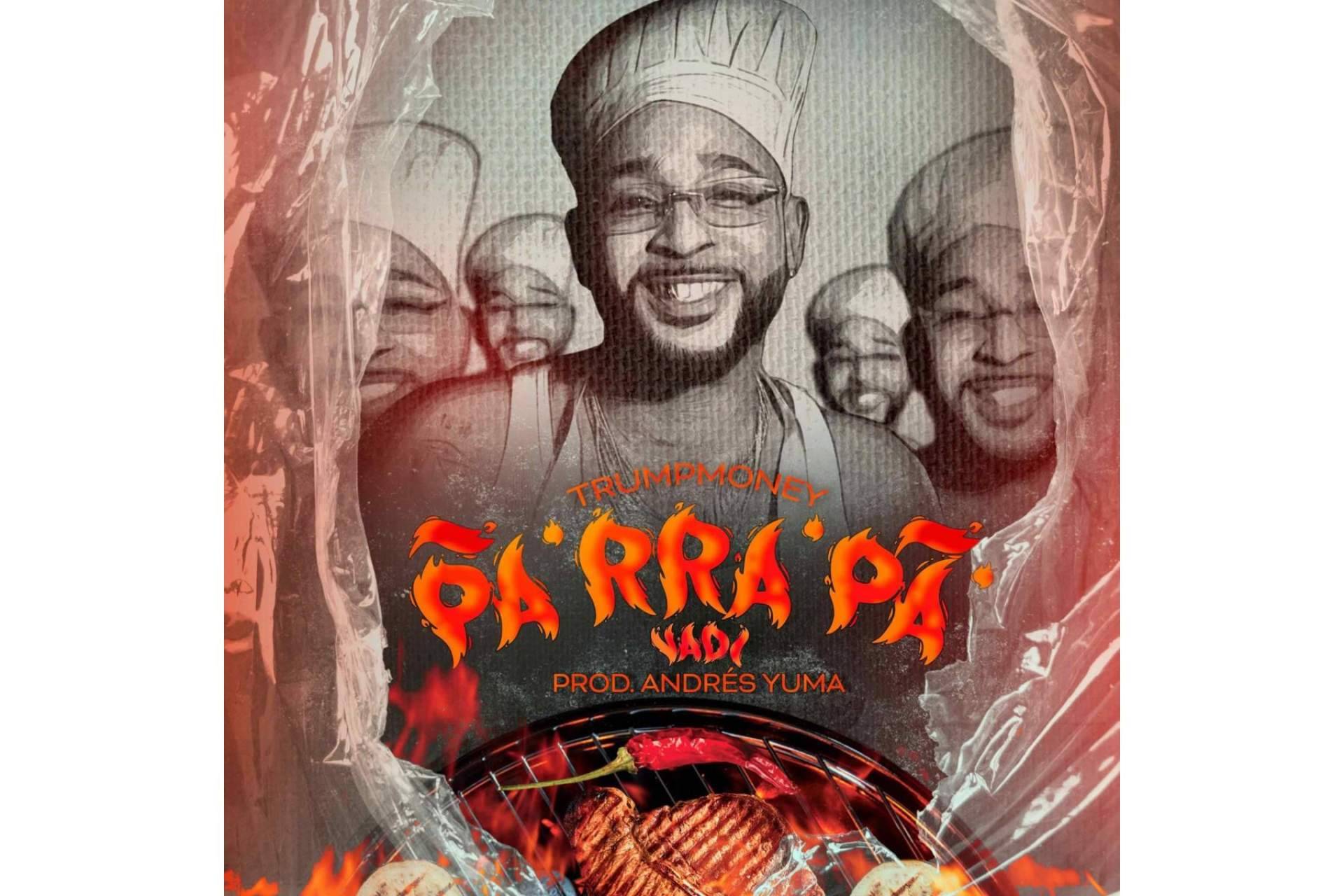 Trumpmoney Music & Events presentan la nueva canción de Vadi 'Parrapa'