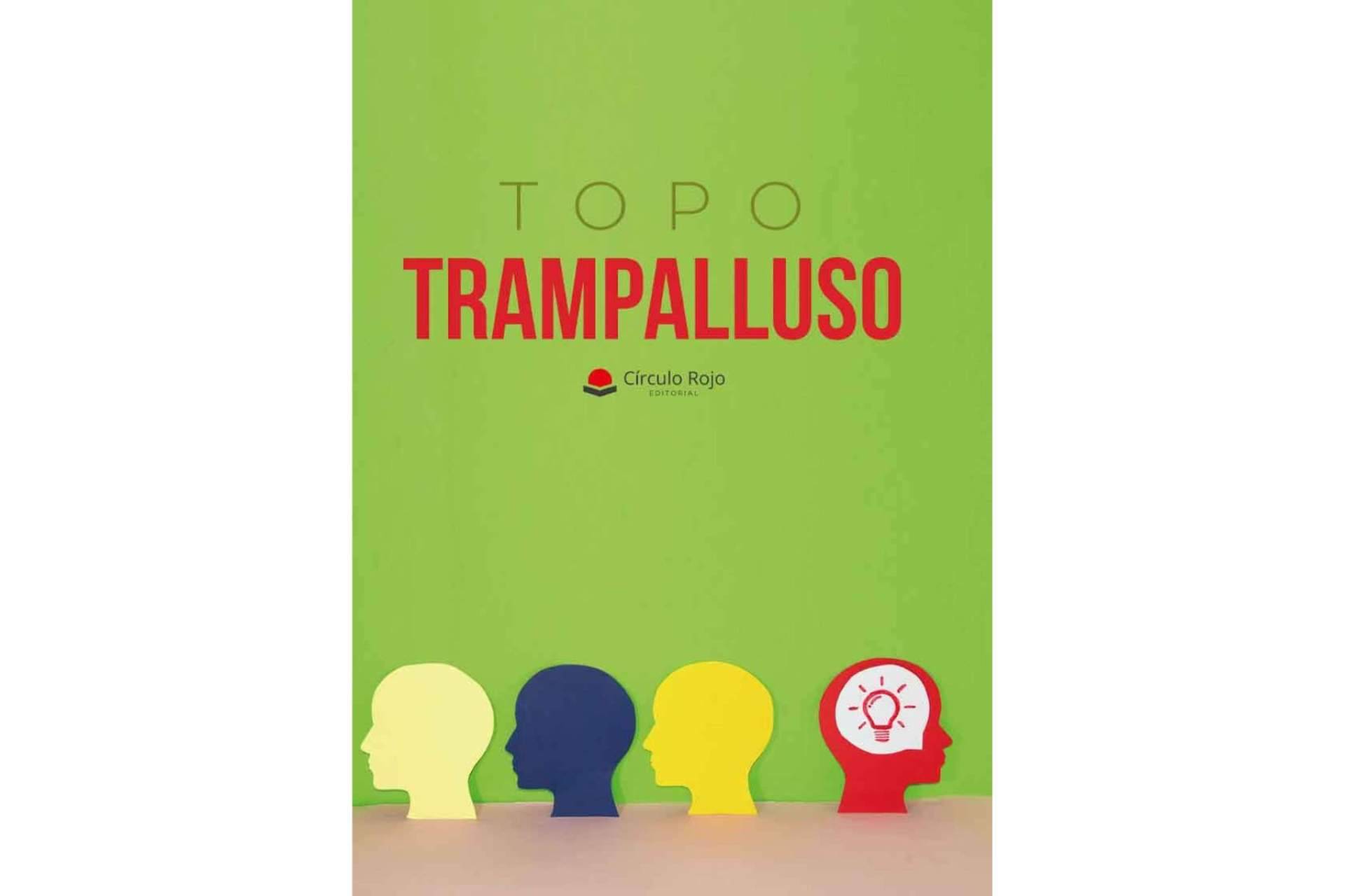 ‘Trampalluso’, una obra honesta dirigida a la gente de buena voluntad, independientemente de su sensibilidad, ideología o situación social