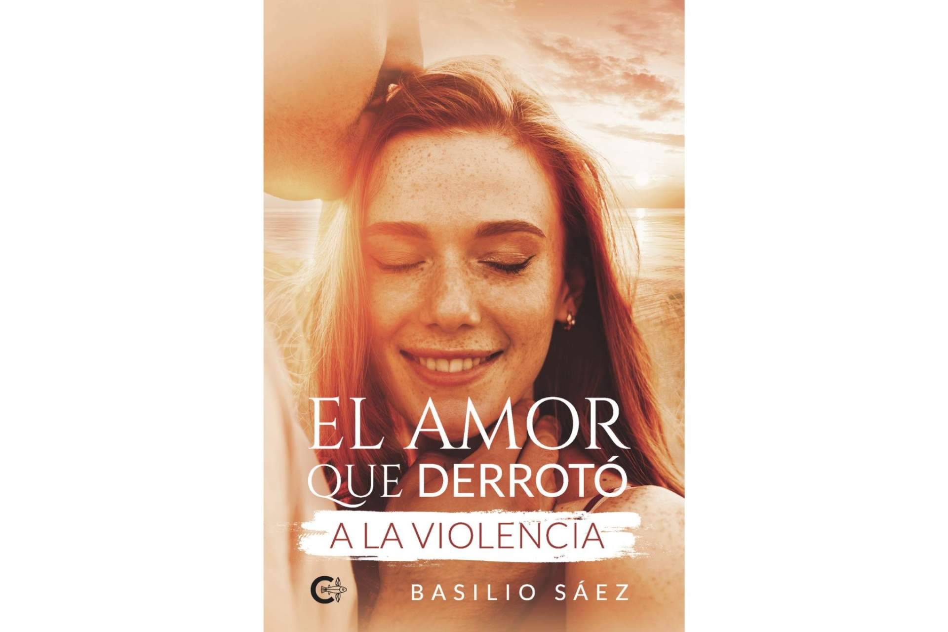 'El amor que derrotó a la violencia', una poderosa fusión de acción y literatura romántica en la obra de Basilio Sáez