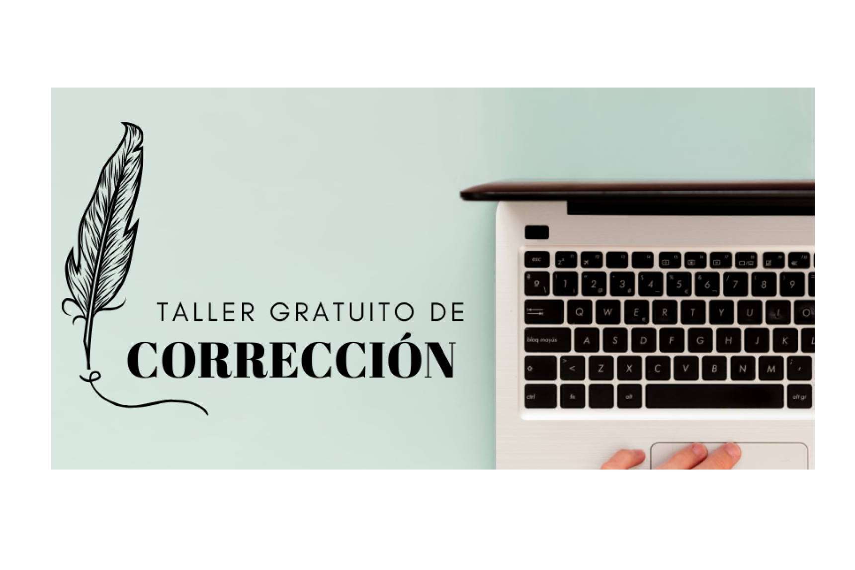 ¿Por qué formarse en un taller gratuito de corrección básica?