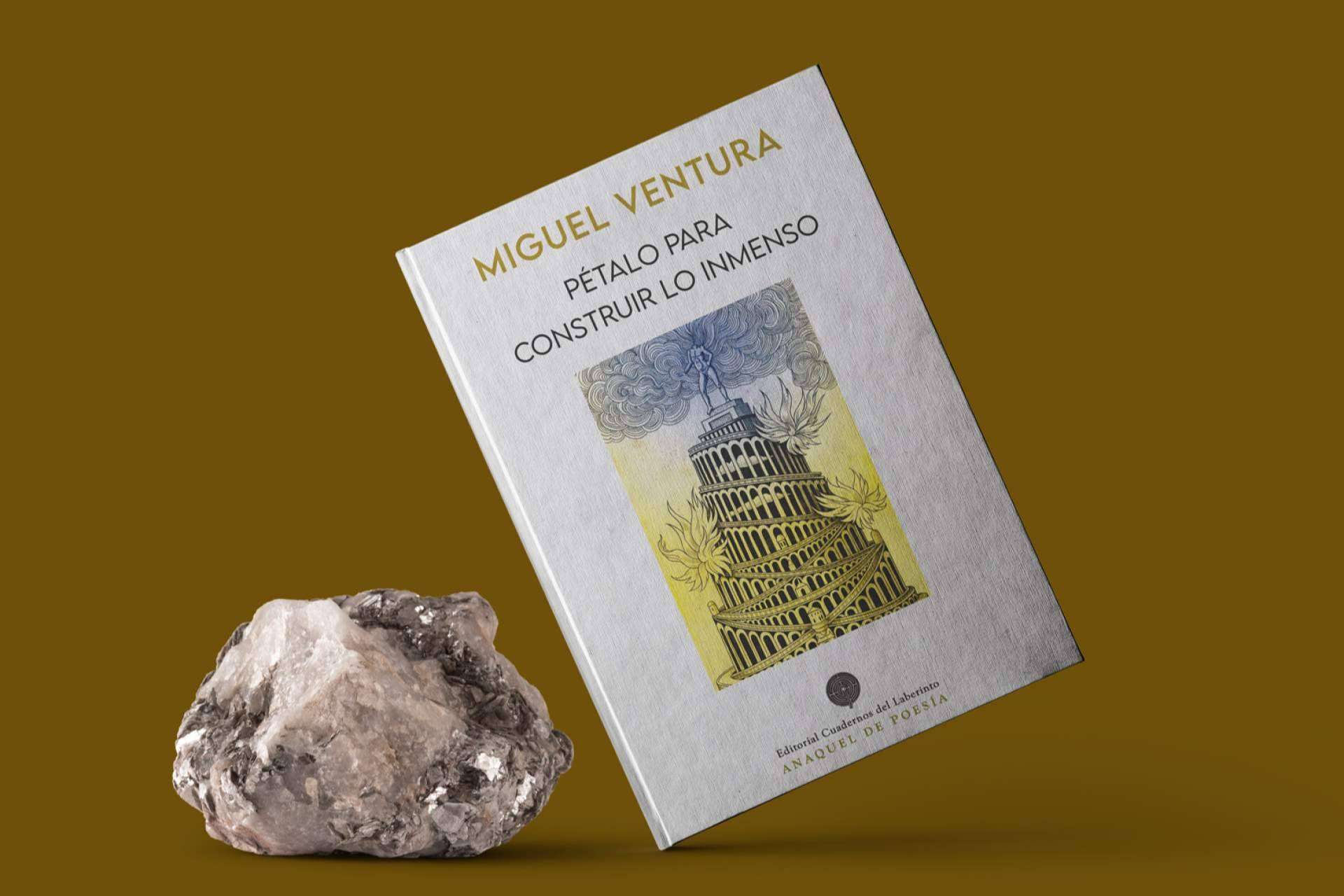 'Pétalo para construir lo inmenso', acerca al lector a los misterios eternos de la humanidad