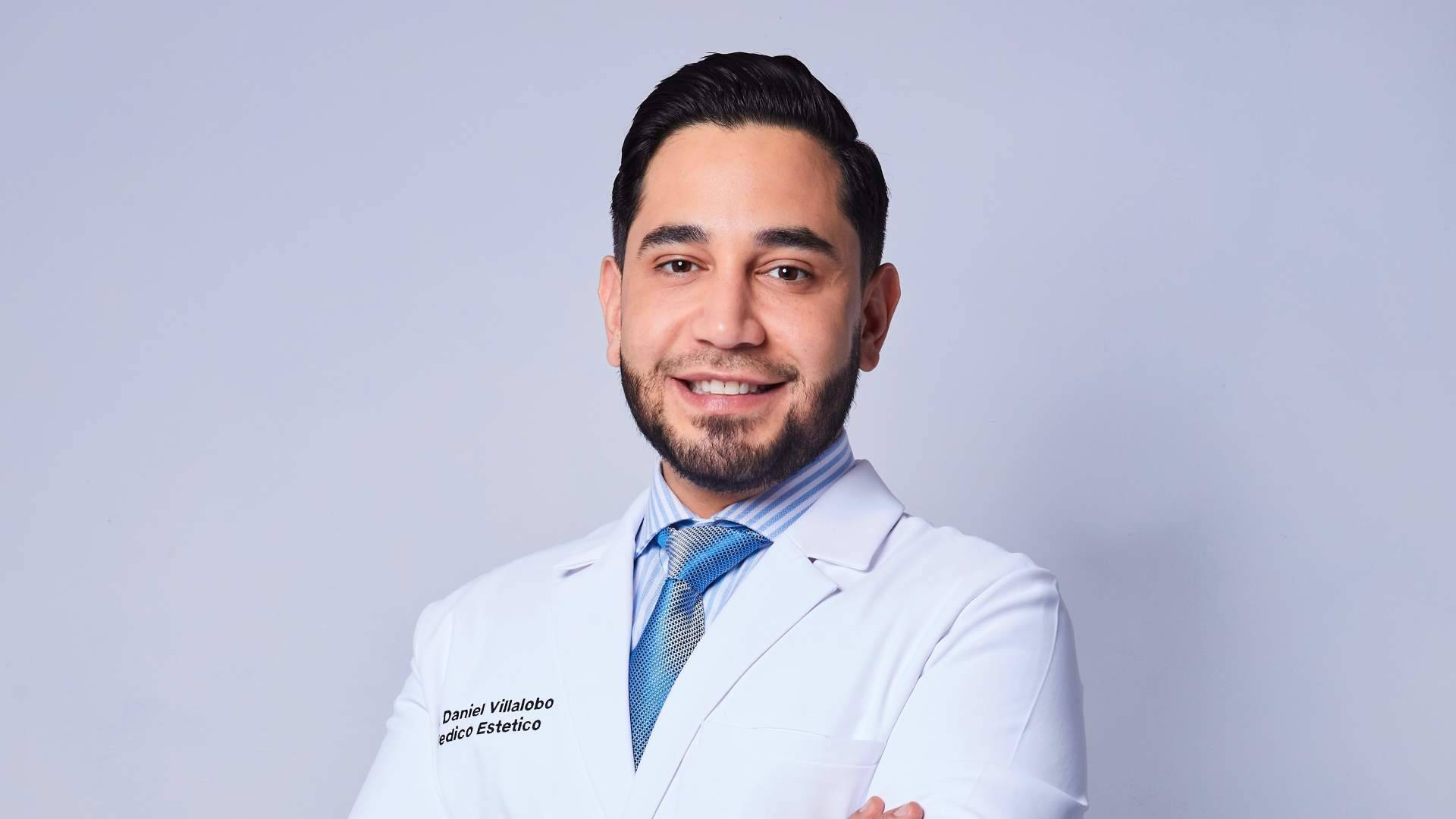 Dr. Daniel Villalobos; Medicina estética personalizada con resultados naturales